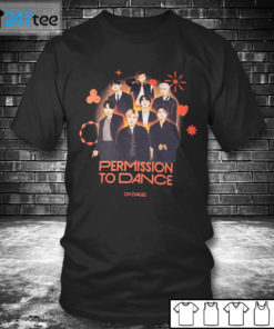 Permission to Dance On Stage T shirt