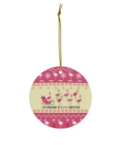 Pink Flamingo Im Dreaming Of A Pink Christmas Ornament