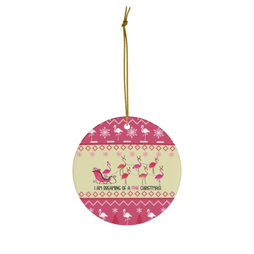 Pink Flamingo Im Dreaming Of A Pink Christmas Ornament