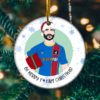 Roy Kent Ted Lasso Christmas 2021 Ornament