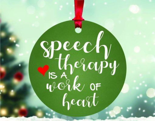 Speech Therapy is a Work of Heart Speech Therapist Gift Christmas Ornament 1