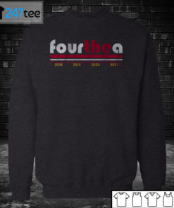 Sweatshirt FOUR THE A 2021 Shirt