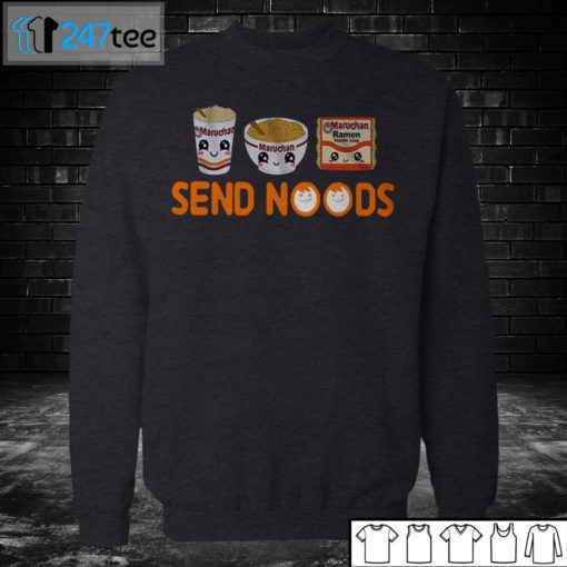 Sweatshirt Send Noods Maruchan T shirt Kid shirt