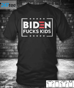 T shirt Biden Fucks Kids T shirt Hoodie