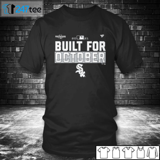 T shirt Chicago White Sox 2021 Postseason Built for October T Shirt