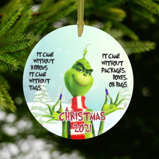 The Grinch 2021 Christmas It Came Without Ribbons ornament