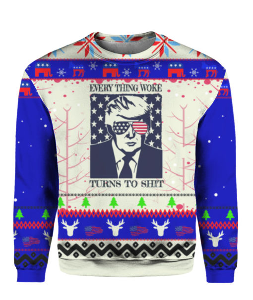 Everything Woke Turns To Shit Trump Ugly Christmas Sweater