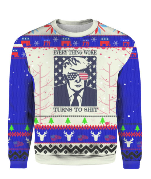 Everything Woke Turns To Shit Trump Ugly Christmas Sweater