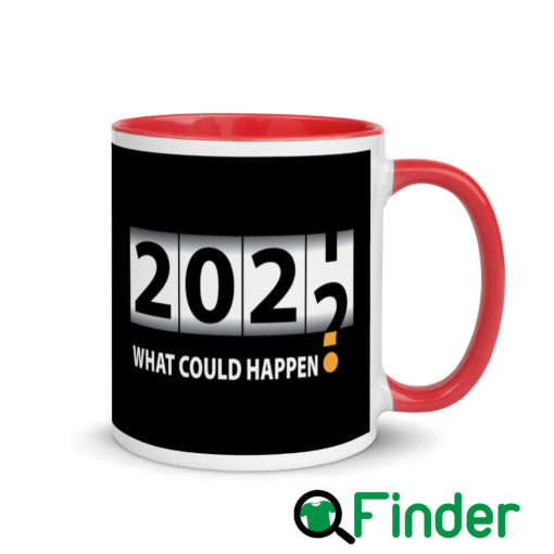 2021 2022 What Could Happen Mug