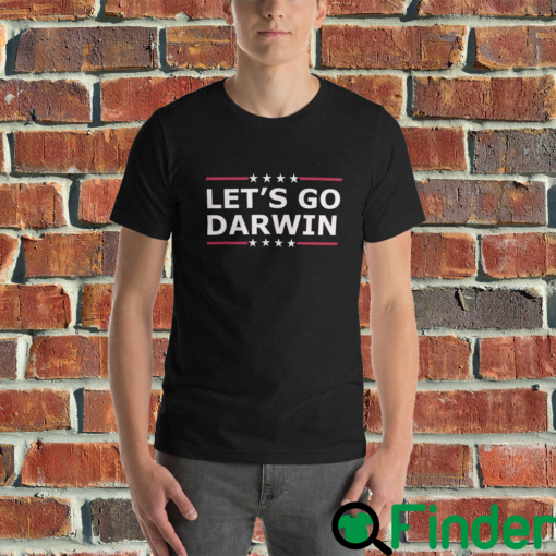 2022 Lets Go Darwin Short Sleeve Unisex T Shirt