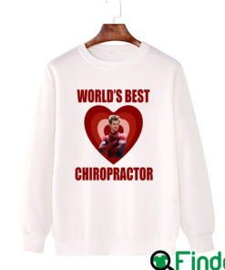 Andrew Garfield Worlds Best Chiropractor Sweatshirt 1