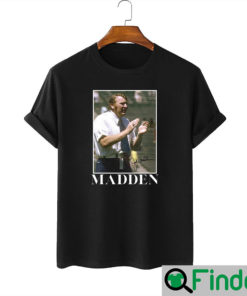 Coaching Legend John Madden T Shirt 1