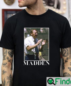 Coaching Legend John Madden T Shirt