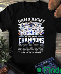 Damn Right Dallas Cowboys Nfc East Division Champions 2021 T Shirt