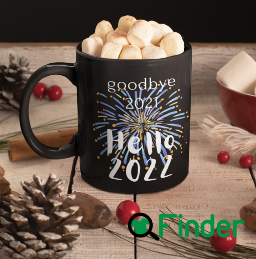 Goodbye 2021 Hello 2022 Mug Happy New Year