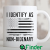 I Identify As Non Bidenary Mug