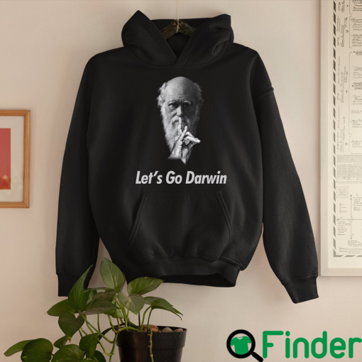 Lets Go Darwin Hoodie