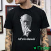 Lets Go Darwin Shirt 1