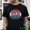 Lets Go Darwin Shirt Pro Biden