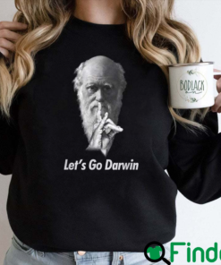 Lets Go Darwin Sweatshirt