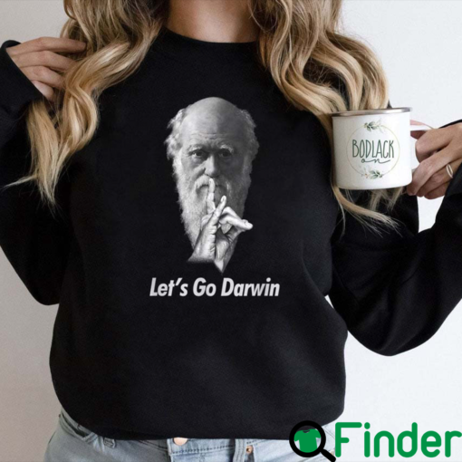 Lets Go Darwin Sweatshirt