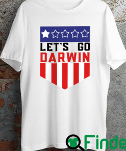 Lets Go Darwin Unisex T Shirt For Men Women