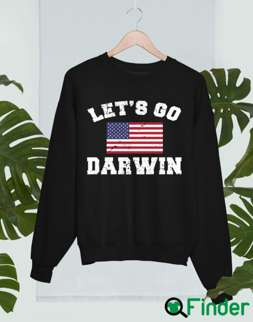 Lets Go Darwin Vintage US Flag Sweatshirt