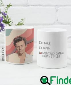 Mentally Dating Harry Styles Mug