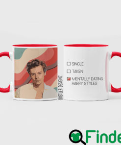 Mentally Dating Harry Styles Mug 3