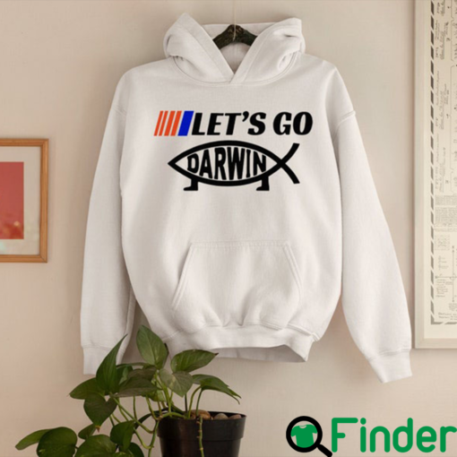 Official lets Go Darwin Shirt Let Go Let Darwin Hoodie