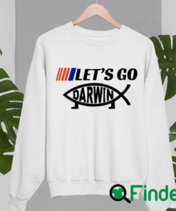 Official lets Go Darwin Shirt Let Go Let Darwin SweatShirt