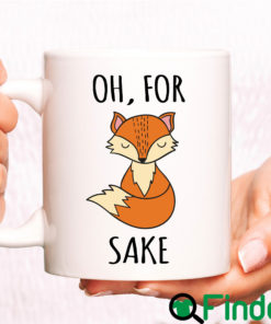 Oh For Fox Sake Coffee Mug