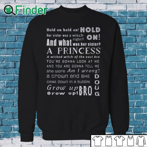 Sweatshirt Hold on hold on hold on Her sister was a Witch T shirt