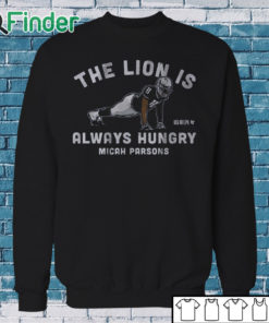 Sweatshirt Micah Parsons Push Ups The Lion is always hungry T shirt