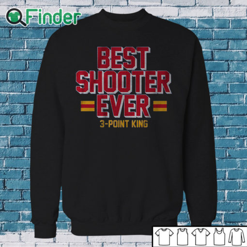 Sweatshirt Steph Curry Best Shooter Ever 3 Point King T shirt 1