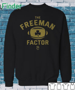 Sweatshirt The Freeman Factor Notre Dame Football T Shirt