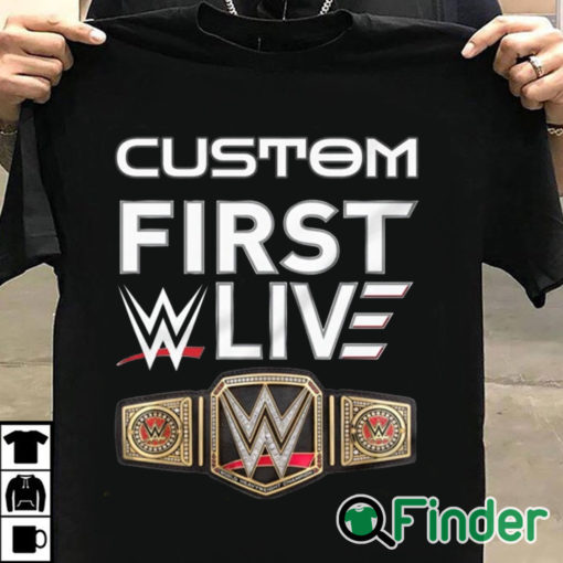 T shirt black Custom First WWE Live EventT Shirt