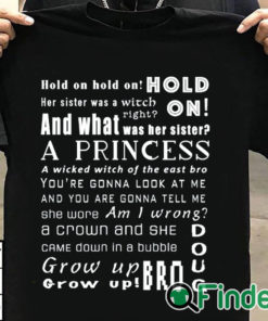 T shirt black Hold on hold on hold on Her sister was a Witch T shirt