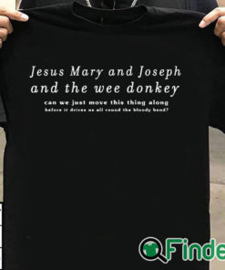 T shirt black Jesus Mary and Joseph and the wee donkey T shirt