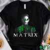 The Matrix 4 Resurrections Shirt T shirt