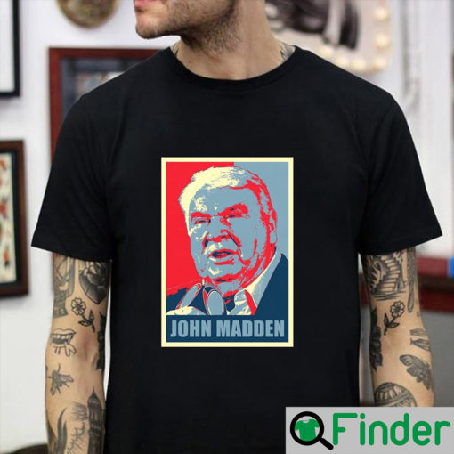 Tribute John Madden Unisex T Shirt