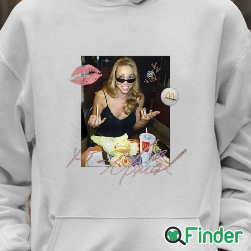 Unisex Hoodie Mariah Carey Mcdonalds T shirt