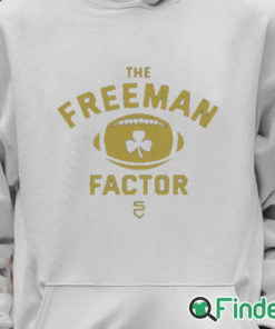 Unisex Hoodie The Freeman Factor Notre Dame Football T Shirt