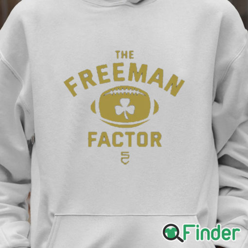 Unisex Hoodie The Freeman Factor Notre Dame Football T Shirt