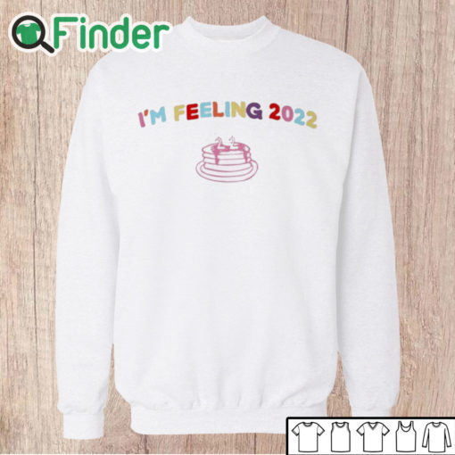 Unisex Sweatshirt Im Feeling 2022 Taylor Swift T shirt