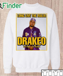 Unisex Sweatshirt RIP Rapper Drakeo Long Live The Ruler 1993 2021 T shirt