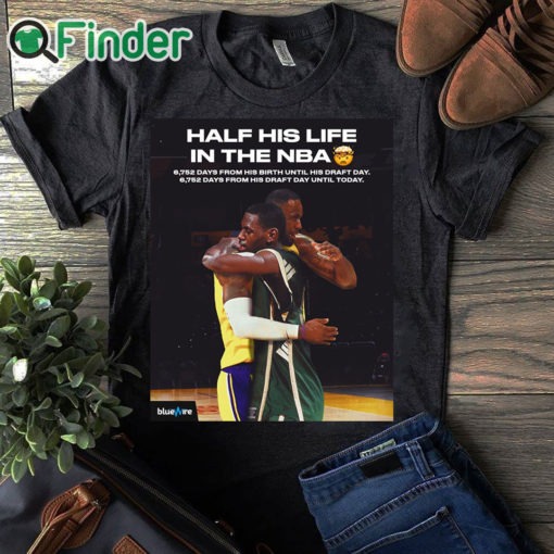 black T shirt Half his life in the NBA shirt