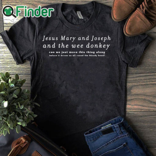 black T shirt Jesus Mary and Joseph and the wee donkey T shirt