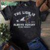 black T shirt Micah Parsons Push Ups The Lion is always hungry T shirt