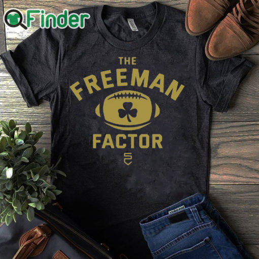 black T shirt The Freeman Factor Notre Dame Football T Shirt